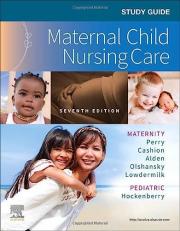 Study Guide for Maternal Child Nursing Care 7th