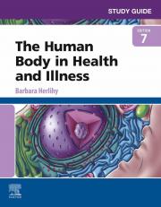 Study Guide for The Human Body in Health and Illness - E-Book 7th