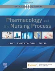 Pharmacology and the Nursing Process with Evolve 10th