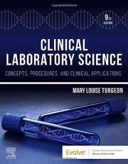 Clinical Laboratory Science : Concepts, Procedures, and Clinical Applications with Access 9th