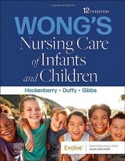 Wong's Nursing Care of Infants and Children - Binder Ready 12th