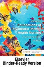 Varcarolis' Foundations of Psychiatric-Mental Health Nursing - Binder Ready : A Clinical Approach 9th