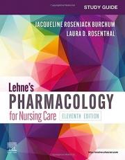 Study Guide for Lehne's Pharmacology for Nursing Care 11th