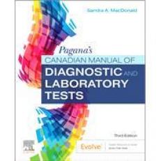 Pagana's Canadian Manual of Diagnostic and Laboratory Tests with Access Code 3rd