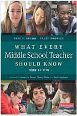 What Every Middle School Teacher Should Know, Third Edition