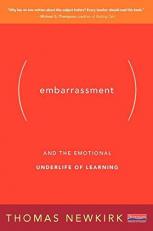 Embarrassment : And the Emotional Underlife of Learning 
