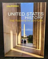 United States History: The Twentieth Century, California edition