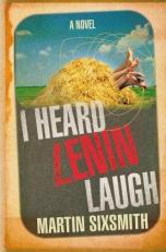 I Heard Lenin Laugh 