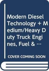 Bundle: Modern Diesel Technology: Heavy Equipment Systems, 3rd + Medium/Heavy Duty Truck Engines, Fuel and Computerized Management Systems, 5th + Heavy Duty Truck Systems, 6th