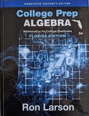 College Prep Algebra : Math for College Readiness Florid 2nd