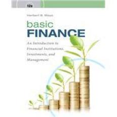Basic Finance: Introduction to Financial Institutions, Investments, and Management - MindTap Access Card 12th