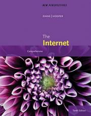 New Perspectives on the Internet, Comprehensive 10th