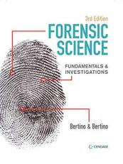 Forensic Science : Fundamentals and Investigations 3rd