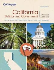 California Politics and Government : A Practical Approach 15th