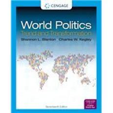 World Politics: Trend and Transformation 17th