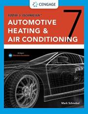 Today's Technician : Automotive Heating and Air Conditioning Classroom Manual and Shop Manual 7th