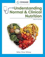 Understanding Normal and Clinical Nutrition 12th
