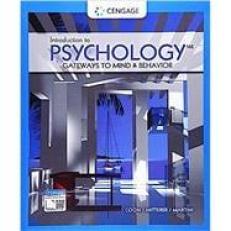 Introduction To Psychology: Gateways To Mind And Behavior 16th