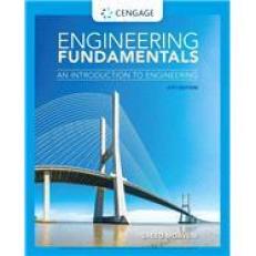 Engineering Fundamentals: An Introduction to Engineering 6th