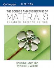 The Science and Engineering of Materials, Enhanced, SI Edition 7th