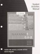 Student Activity Manual for Nakama 1 Enhanced, Student Text Student Activities Manual