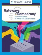 MindTap for Geer/Herrera/Schiller/Segal's Gateways to Democracy: An Introduction to American Government, [Instant Access], 1 term