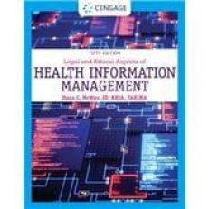 Legal and Ethical Aspects Of Health Information Management (Looseleaf) - With Access 5th