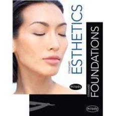 Bundle: Milady Standard Foundations with Standard Esthetics: Fundamentals + MindTap for Milady's Standard Foundations with Standard Esthetics: Fundamentals, 4 Terms Printed Access Card + Student Workbook for Milady Standard Esthetics: Fundamentals + Stud