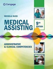 Medical Assisting : Administrative and Clinical Competencies 9th