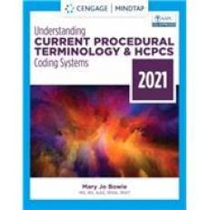 Understanding Current Procedural Terminology and HCPCS Coding Systems - MindTap 8th