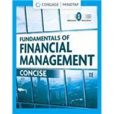 Fundamentals of Financial Management: Concise - MindTap 11th