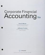 Bundle: Corporate Financial Accounting, Loose-Leaf Version, 16th + CNOWv2, 1 Term Printed Access Card