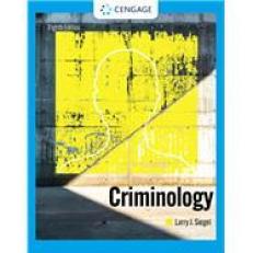 Criminology: The Core 8th
