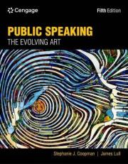 Public Speaking : The Evolving Art 5th