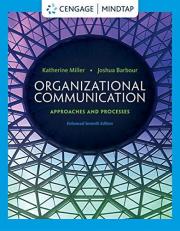 Organizational Communication: Approaches and Processes 7th