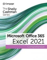 The Shelly Cashman Series Microsoft Office 365 and Excel 2021 Comprehensive 