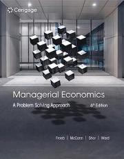 Managerial Economics : A Problem Solving Approach 6th