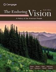 The Enduring Vision : A History of the American People 10th