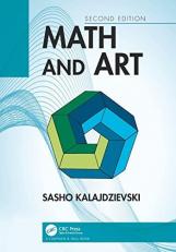 Math and Art : An Introduction to Visual Mathematics 2nd