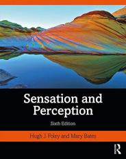 Sensation and Perception 6th
