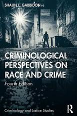 Criminological Perspectives on Race and Crime 4th