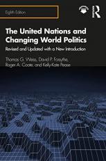 The United Nations and Changing World Politics : Revised and Updated with a New Introduction 8th