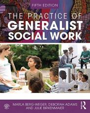 The Practice of Generalist Social Work 5th