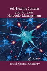 Self-Healing Systems and Wireless Networks Management 