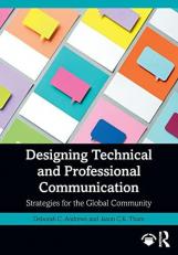 Designing Technical and Professional Communication 