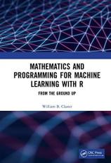 Mathematics and R Programming for Machine Learning 