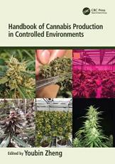 Handbook of Cannabis Production in Controlled Environments 