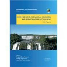 Rock Mechanics for Natural Resources and Infrastructure Development - Full Papers 1st