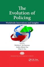 The Evolution of Policing : Worldwide Innovations and Insights 