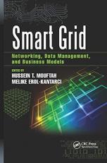 Smart Grid : Networking, Data Management, and Business Models 